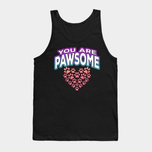 You Are Pawsome Heart Tank Top